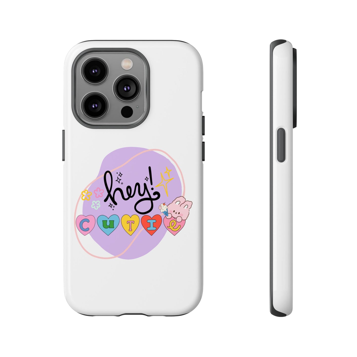 Hey Cutie Tough Cases