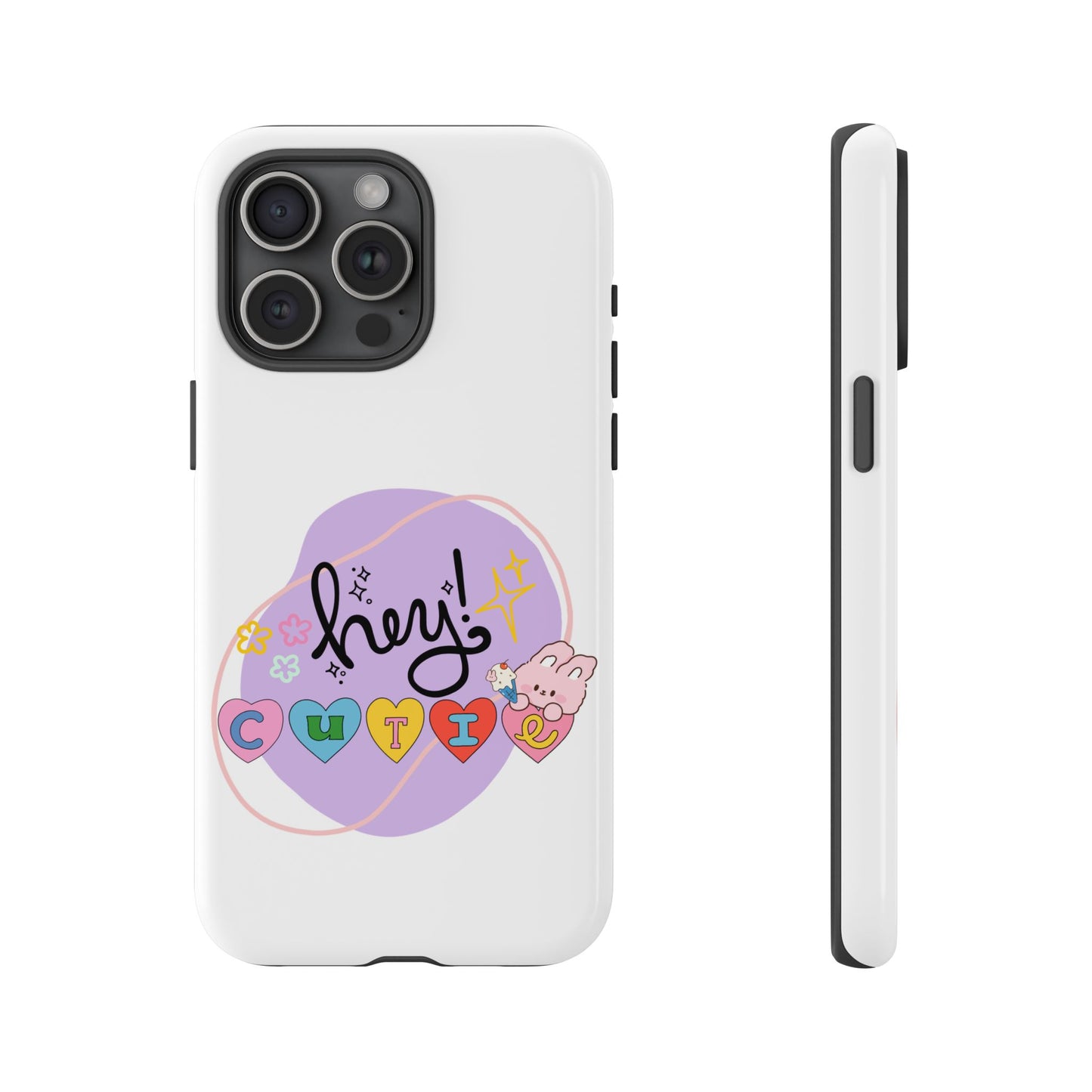 Hey Cutie Tough Cases