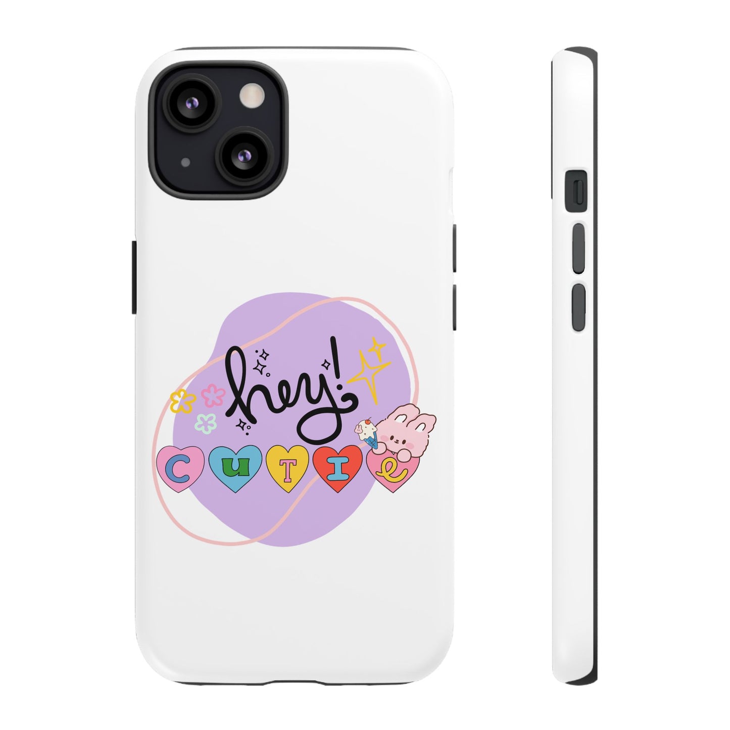Hey Cutie Tough Cases