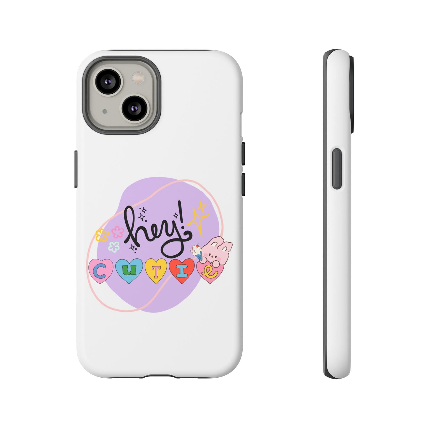 Hey Cutie Tough Cases