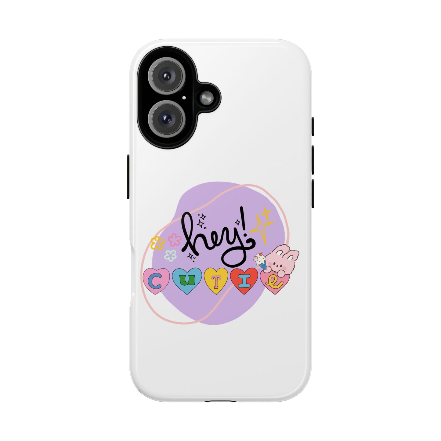 Hey Cutie Tough Cases