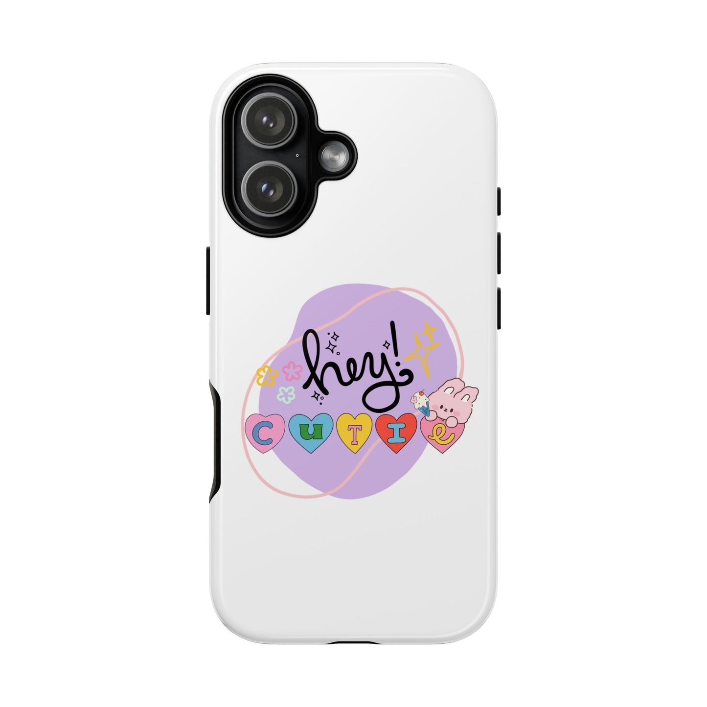 Hey Cutie Tough Cases