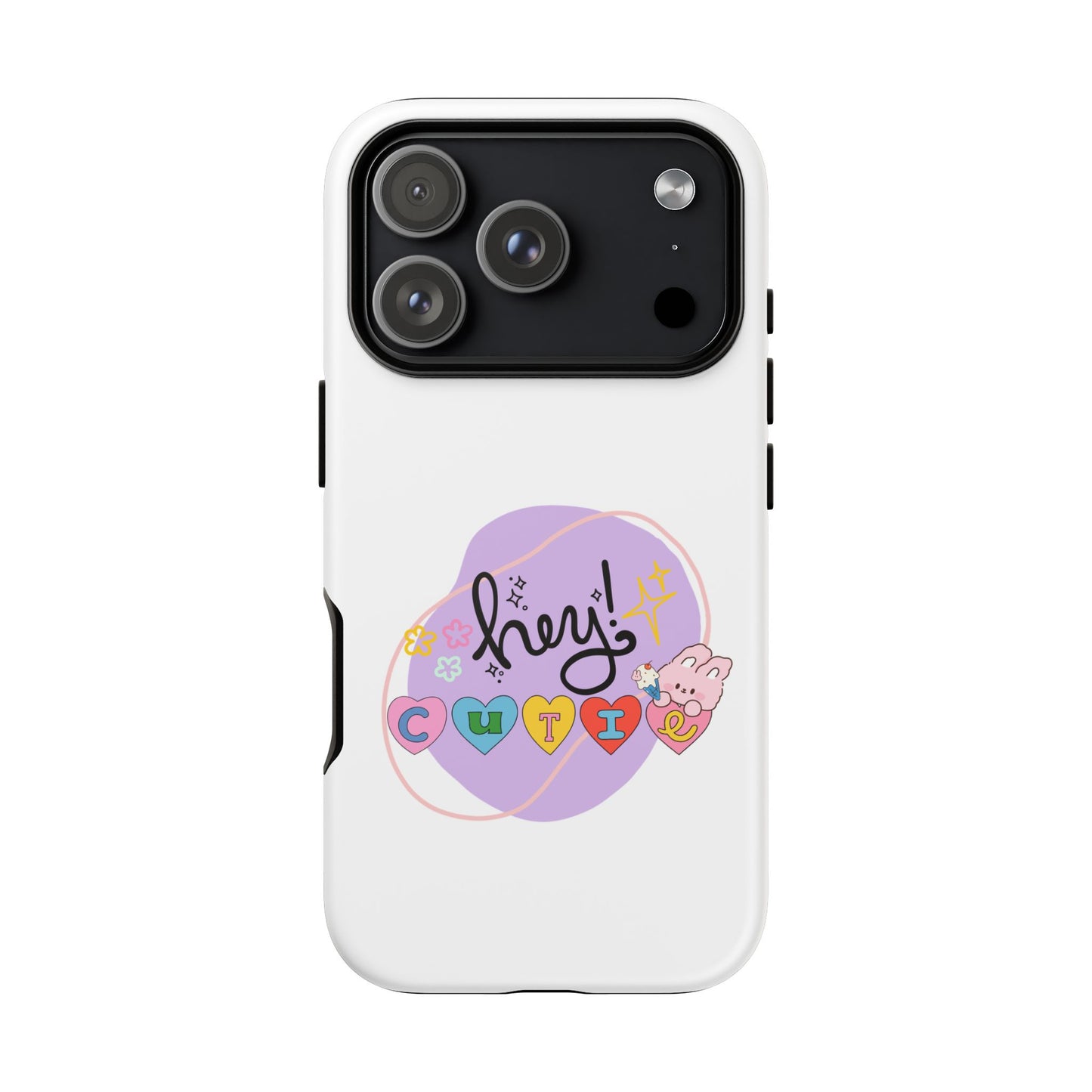 Hey Cutie Tough Cases