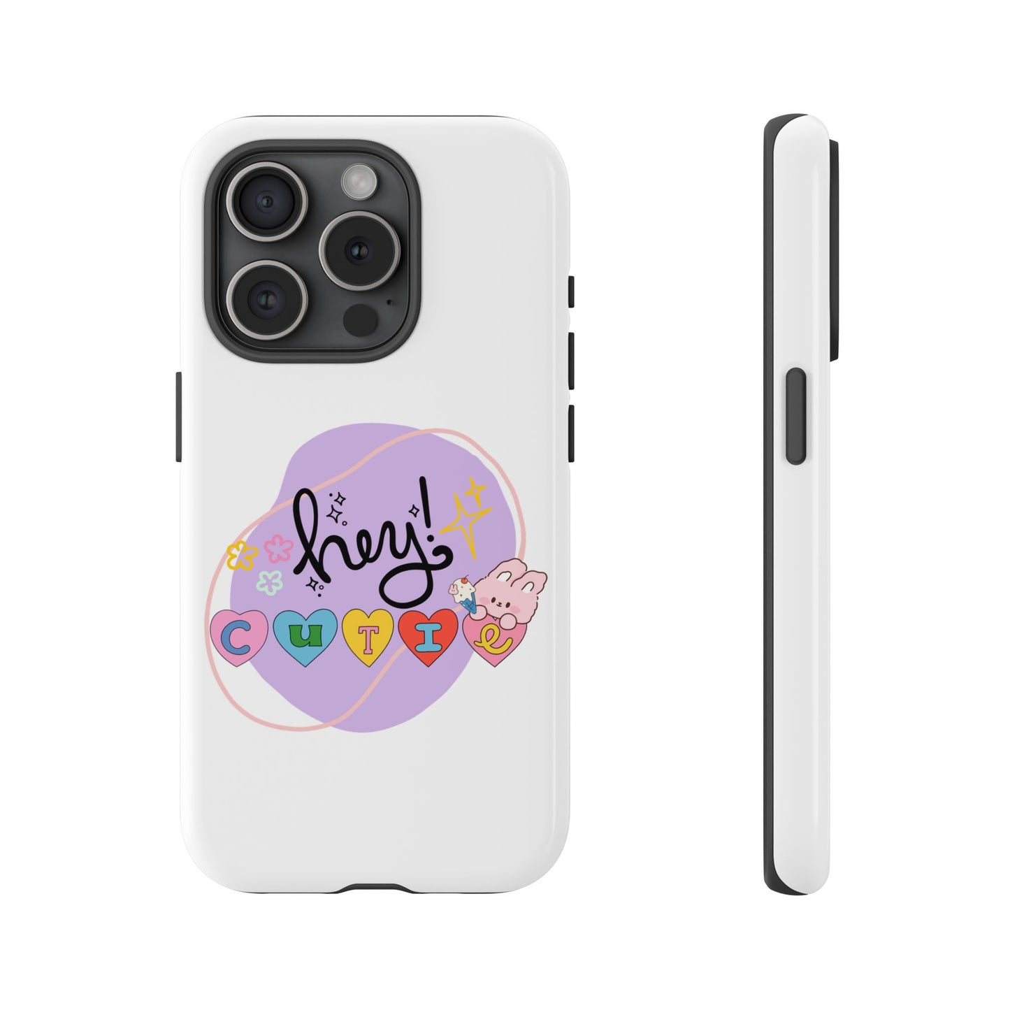 Hey Cutie Tough Cases