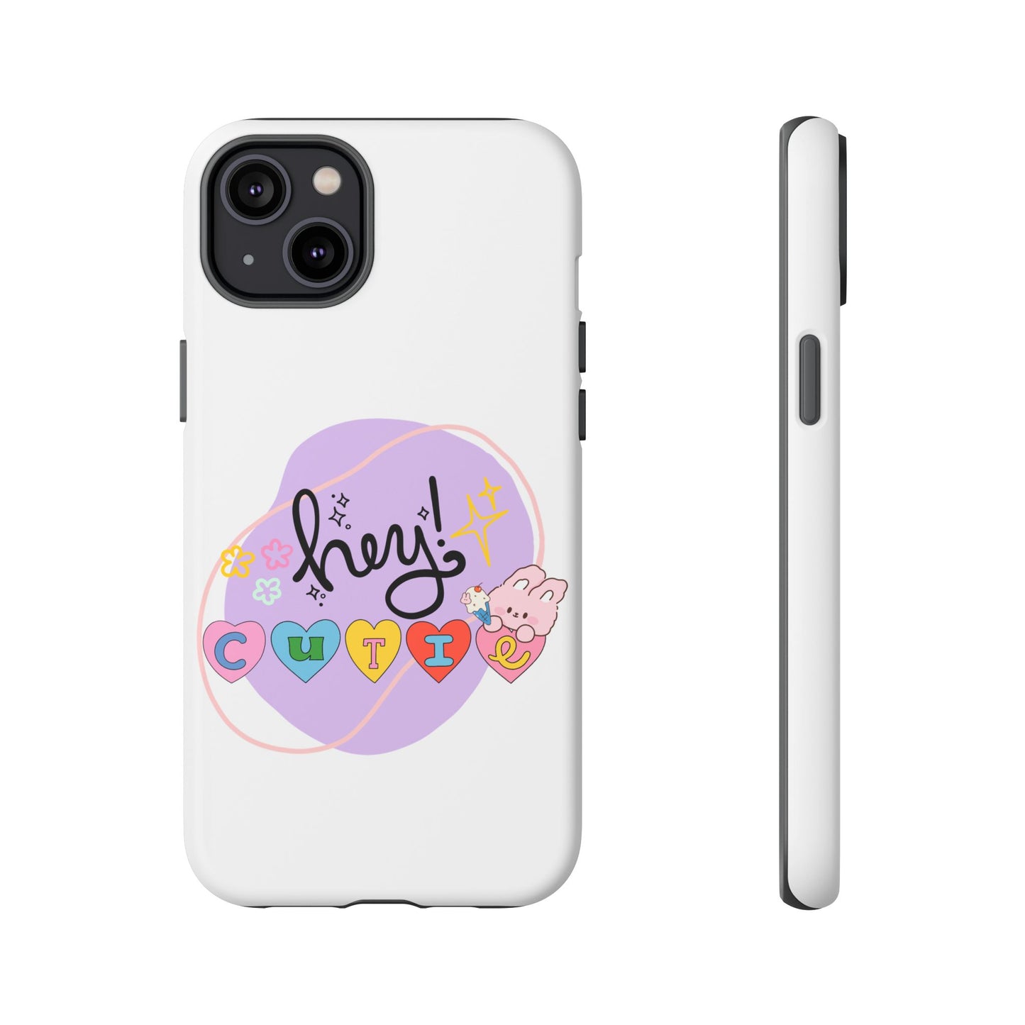 Hey Cutie Tough Cases