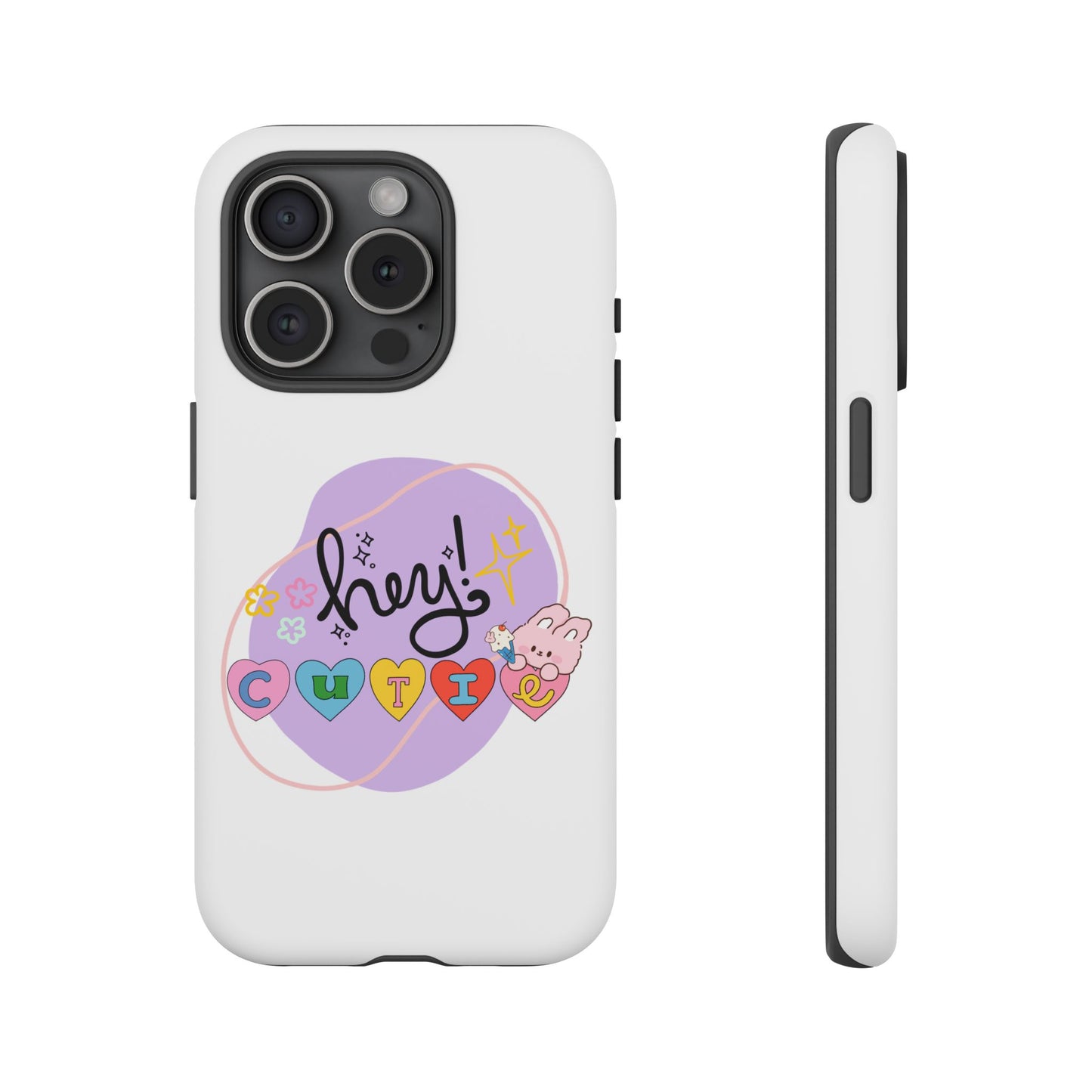 Hey Cutie Tough Cases
