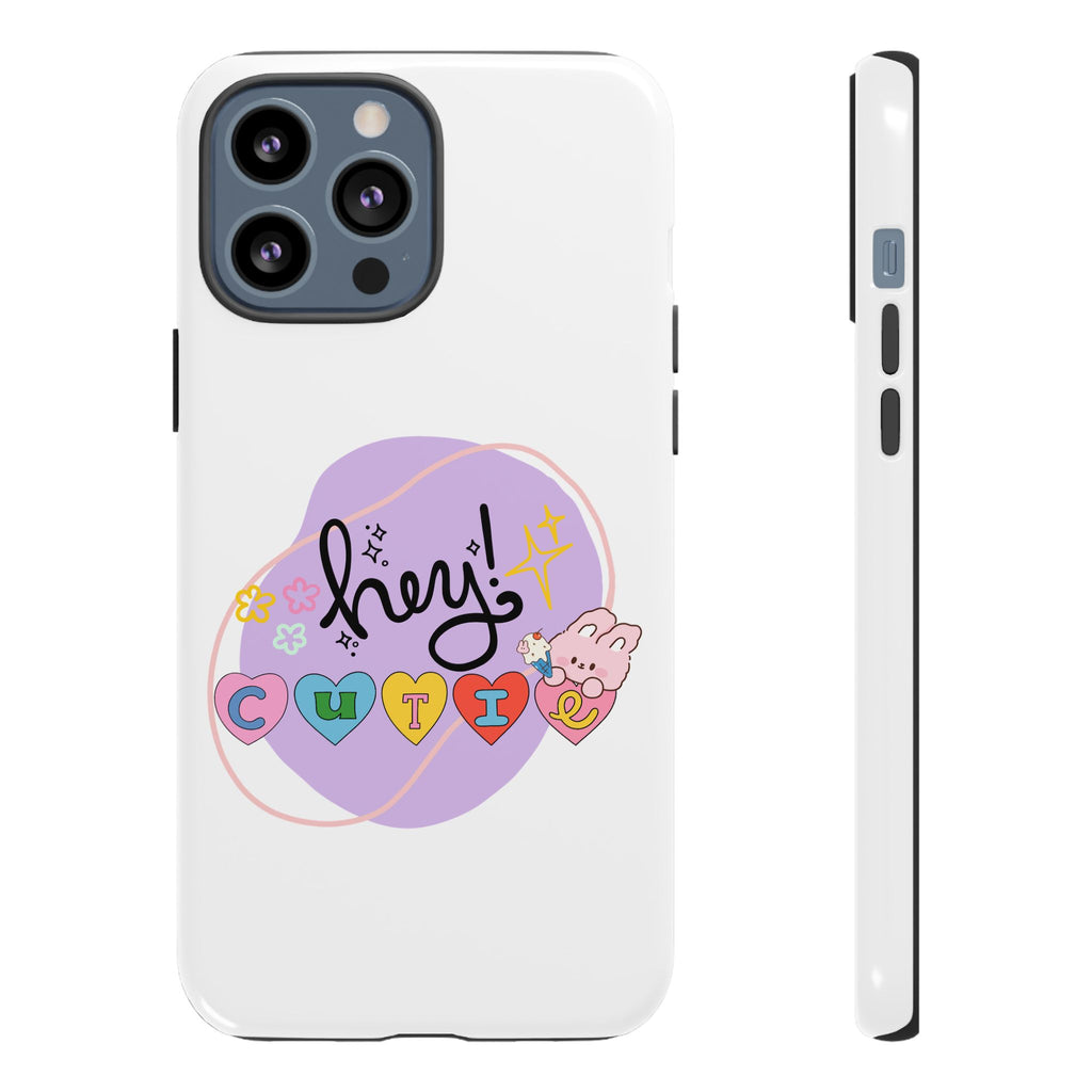 Hey Cutie Tough Cases