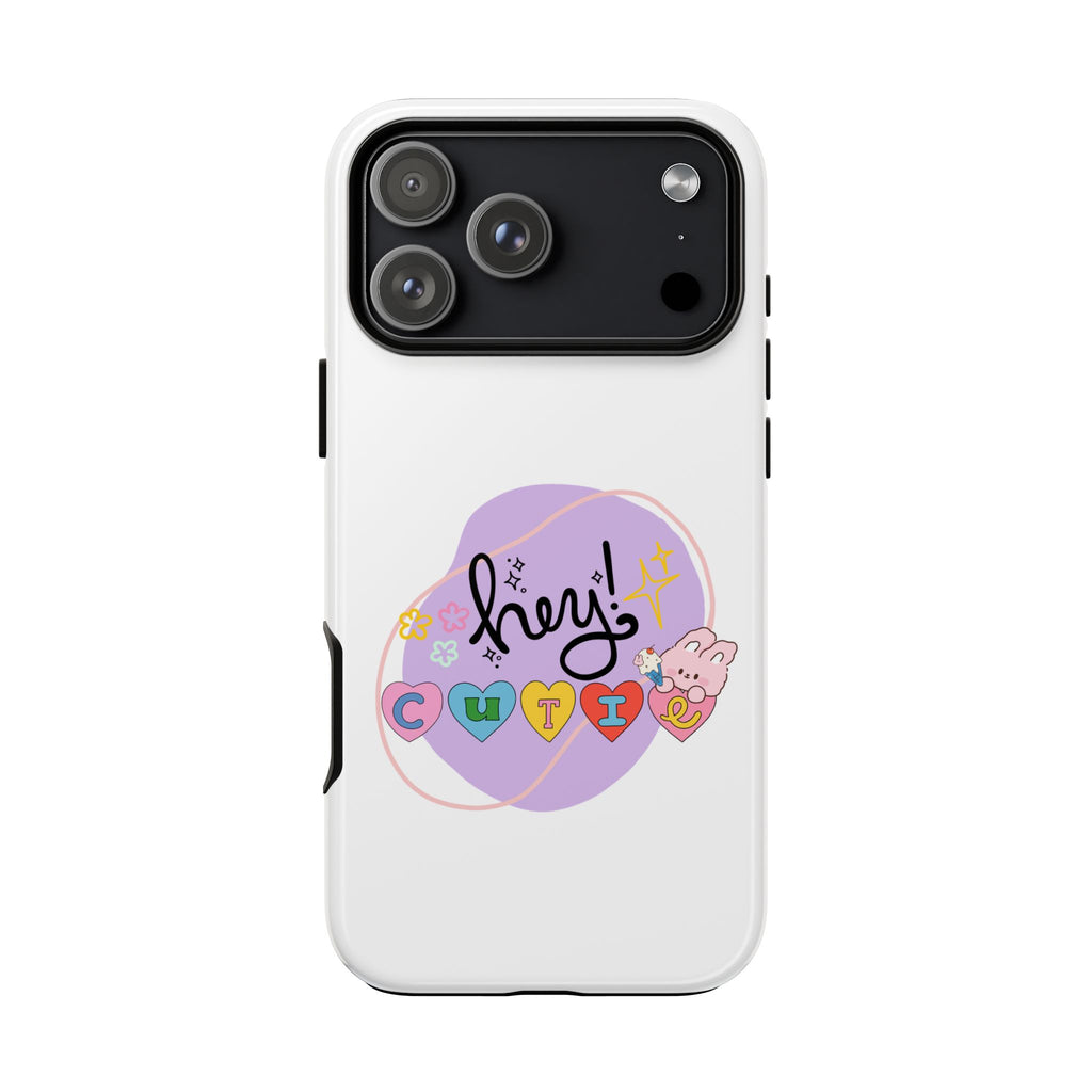 Hey Cutie Tough Cases