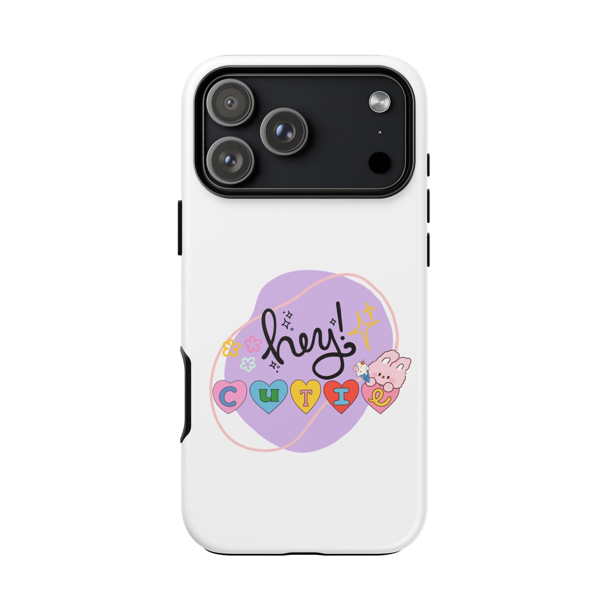 Hey Cutie Tough Cases